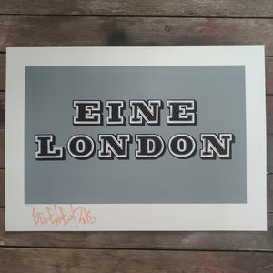 BEN EINE - " Eine London " - Limited Print Edition of 100 - numbered and signed