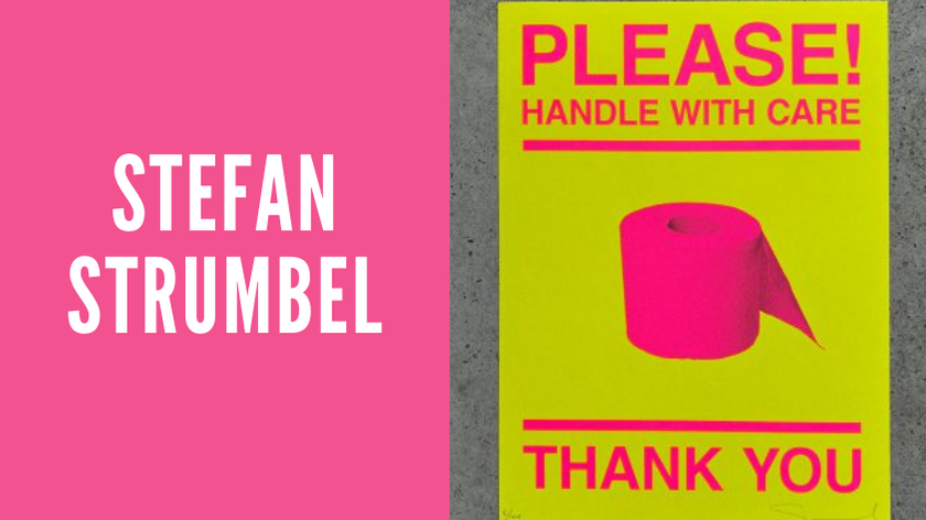 NEW ARRIVAL - Stefan Strumbel "handle with care" - Sold out Piece from 2020