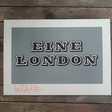 Lade das Bild in den Galerie-Viewer, BEN EINE - &quot; Eine London &quot; - Limited Print Edition of 100 - numbered and signed
